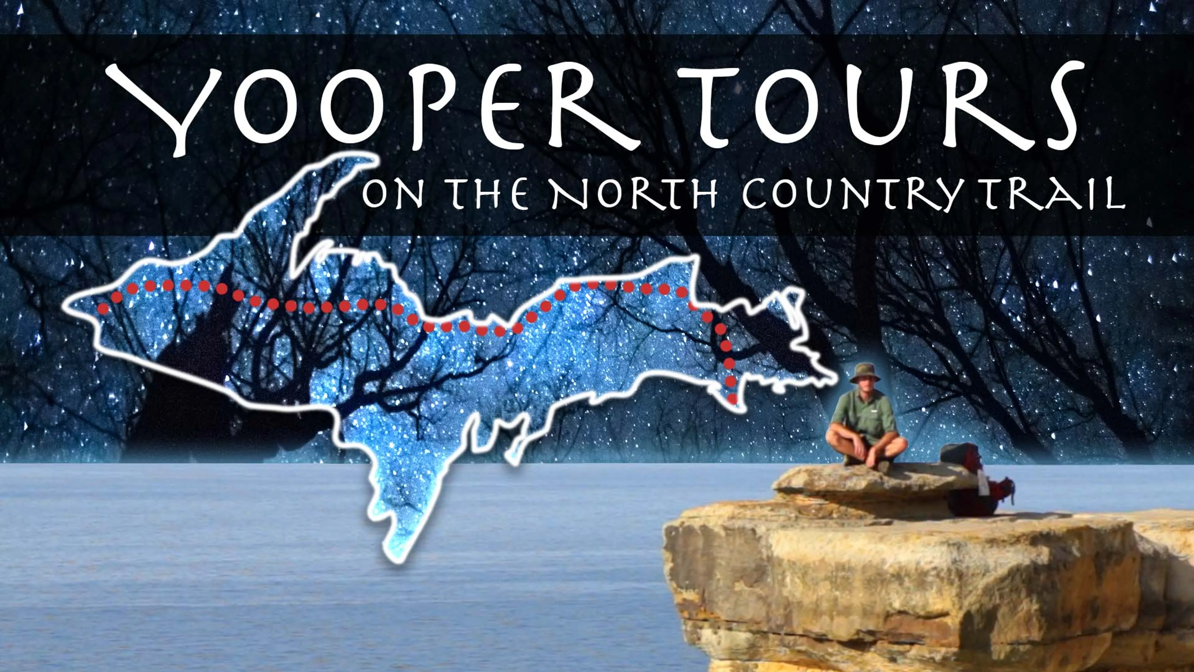 Yooper Tours: on the North Country Trail poster